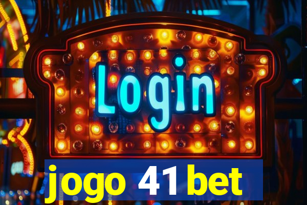 jogo 41 bet